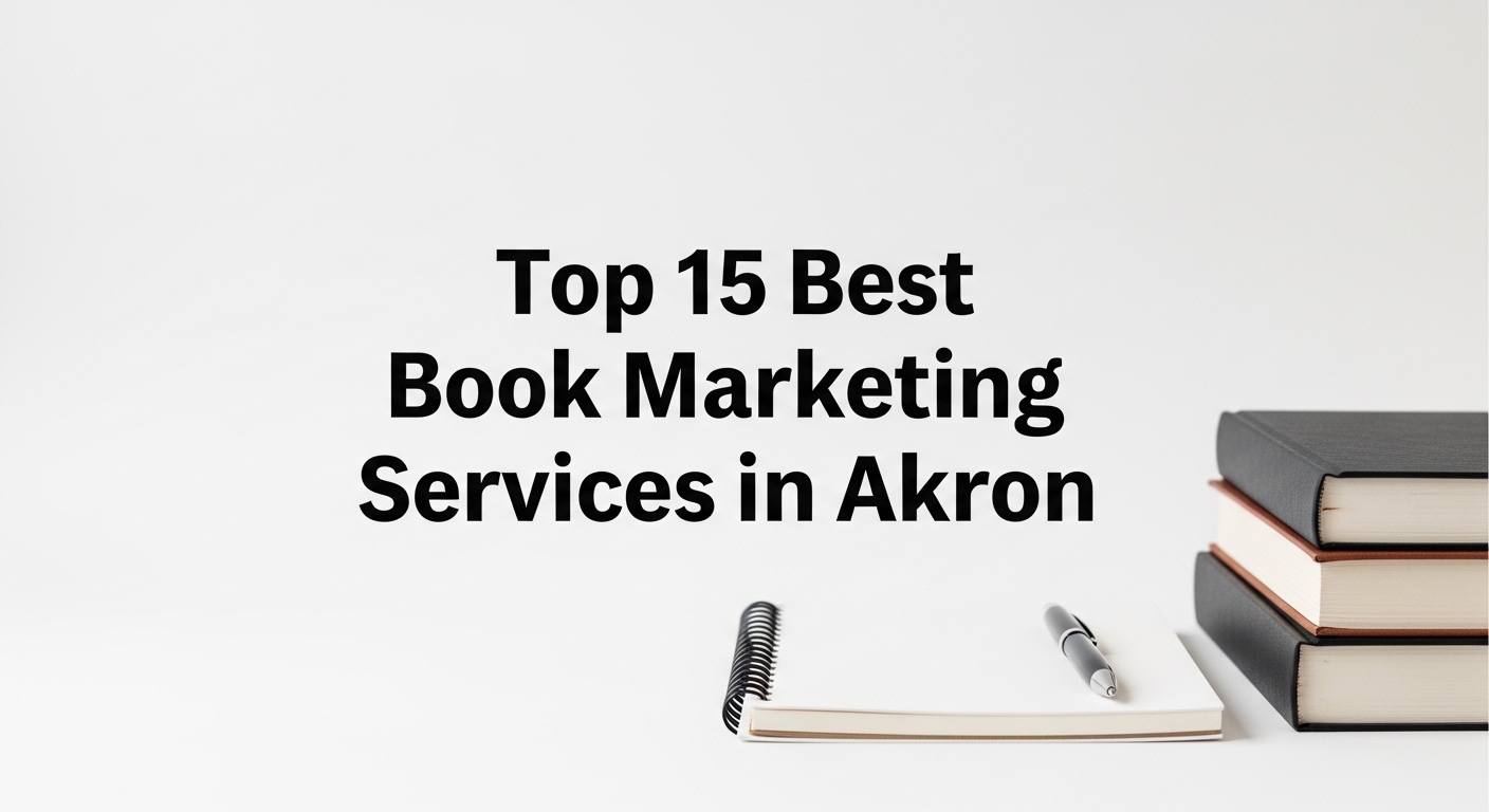 Top 15 Best Book Marketing Services in Akron For 2026
